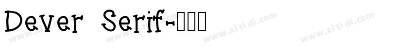 Dever Serif字体转换